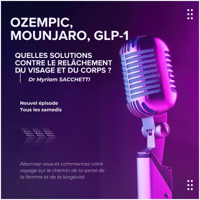 Ozempic, Mounjaro, GLP-1 : quelles solutions contre le relâchement du visage et du corps ? cover