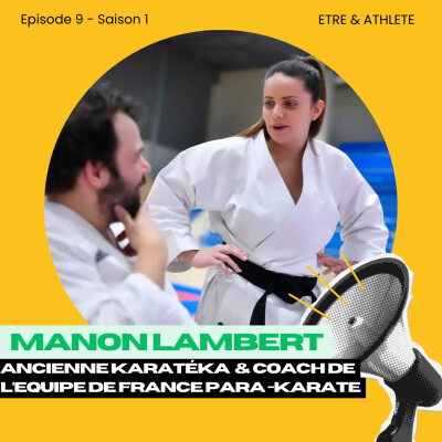 Manon LAMBERT - Du haut niveau au para-karaté : comment réinventer sa passion et son engagement cover