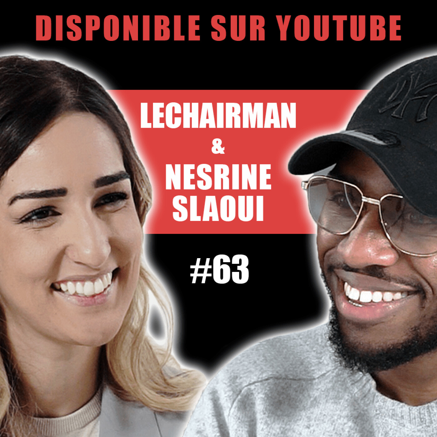#63 LeChairman & Nesrine Slaoui parlent Zyed et Bouna, Sciences Po, Bassidi, Journalisme, Rap...