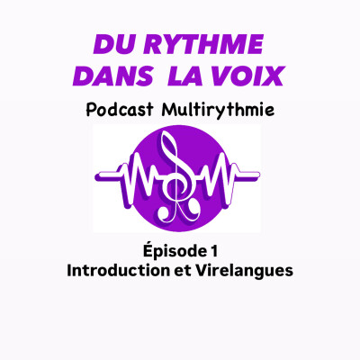 Du rythme dans la voix - Episode 1 - Introduction et virelangues cover