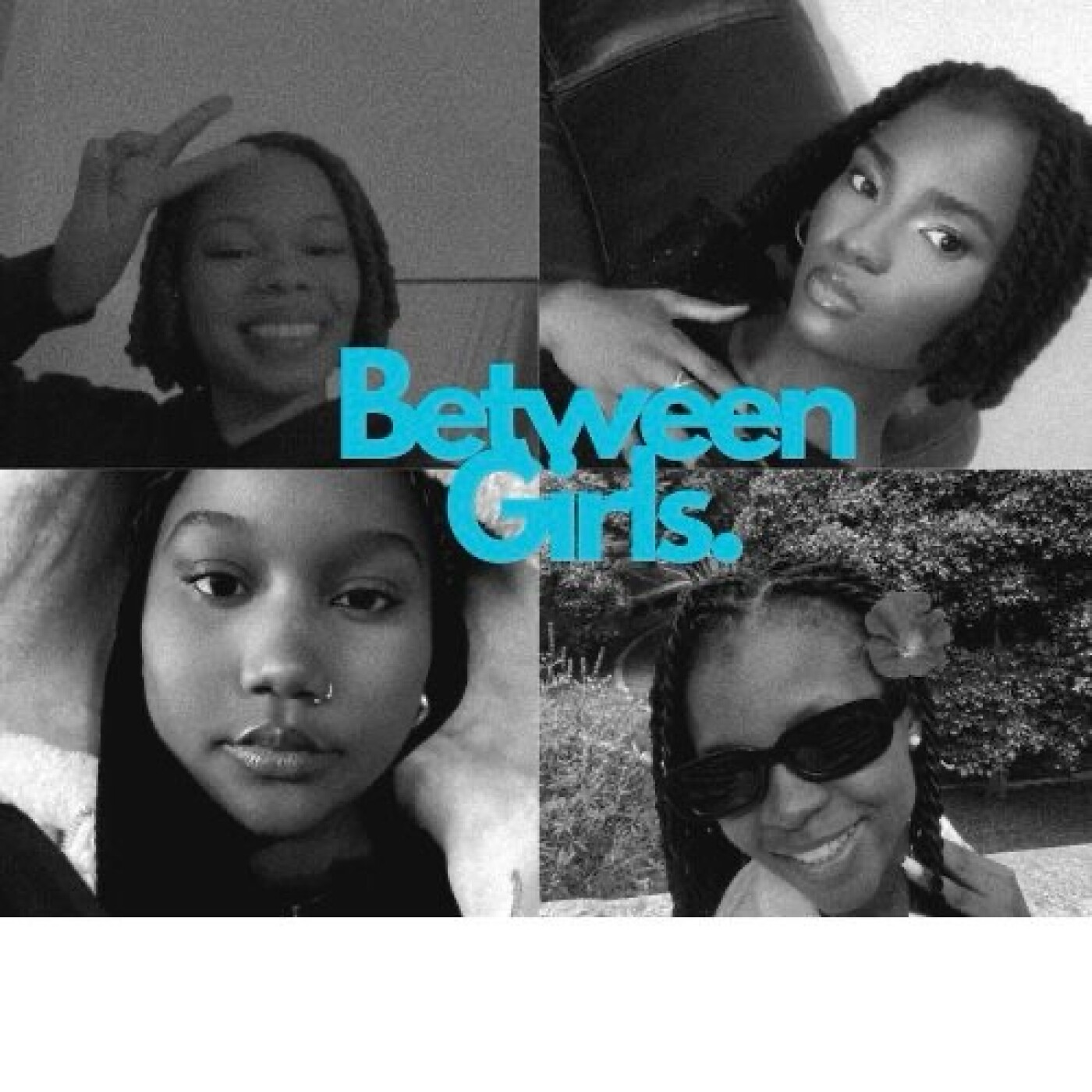 Between Girls