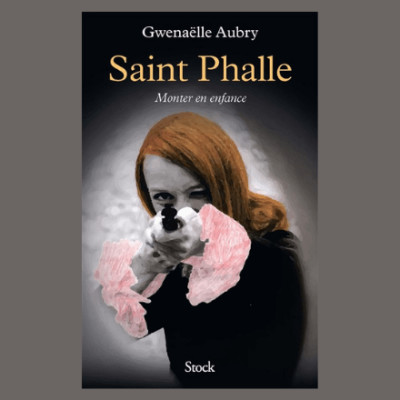Gwenaëlle Aubry - Saint Phalle cover