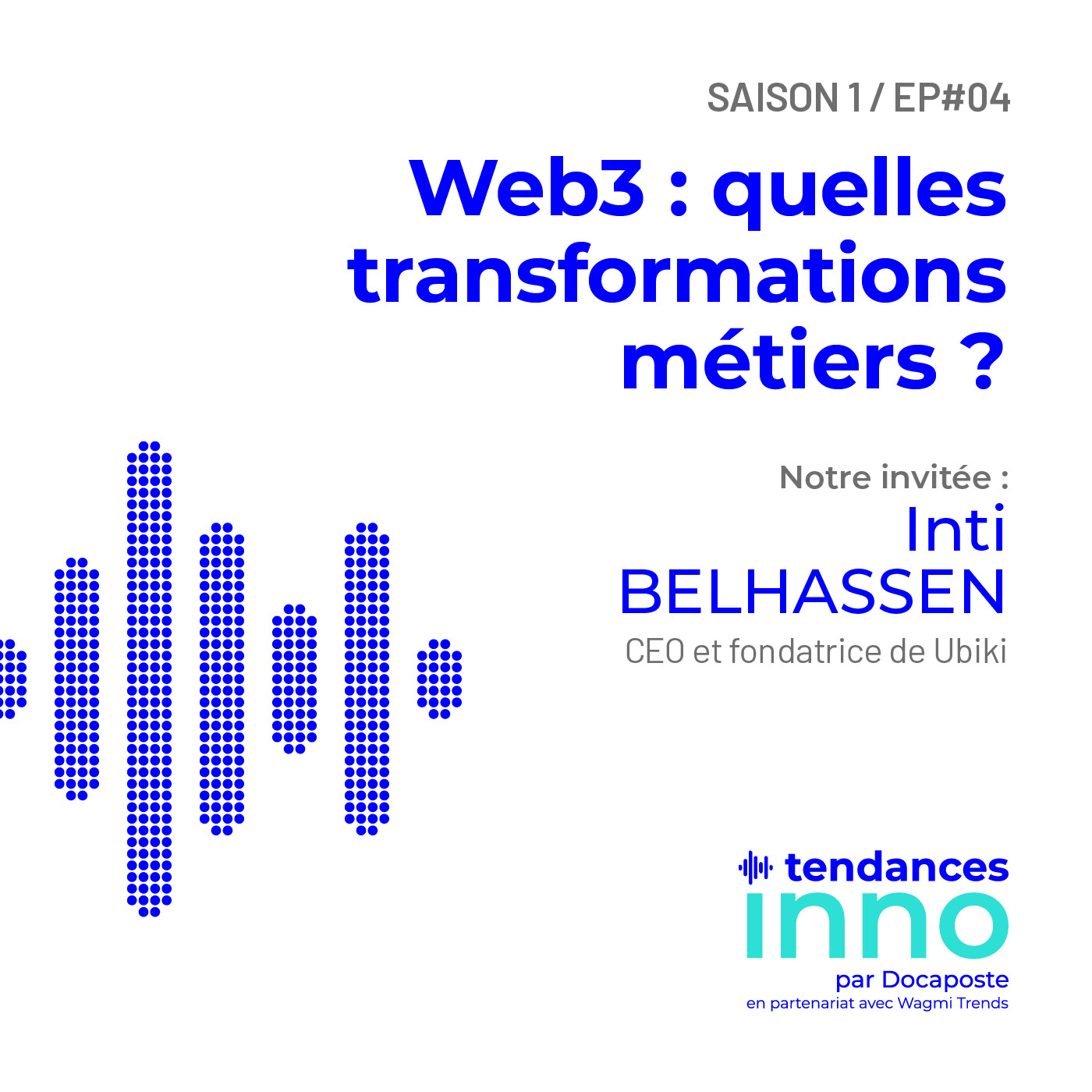 « Tendances INNO » le podcast Innovation de Docaposte