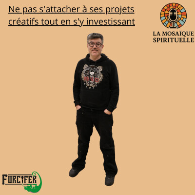 Ne pas s'attacher à ses projets créatifs tout en s'y investissant - avec Regis Bonnessee - LMS S01E03 cover