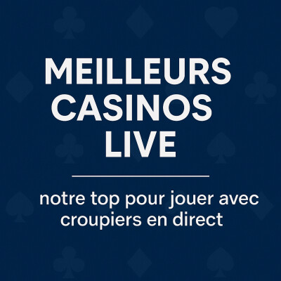 Meilleurs casinos live 2025 : top casinos avec croupiers en direct cover