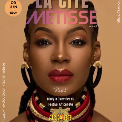 LCM#44-bis avec Mialy Ralijaona, DJ Ivor & Jo Keita - Africa Fête (09/06/2023) cover