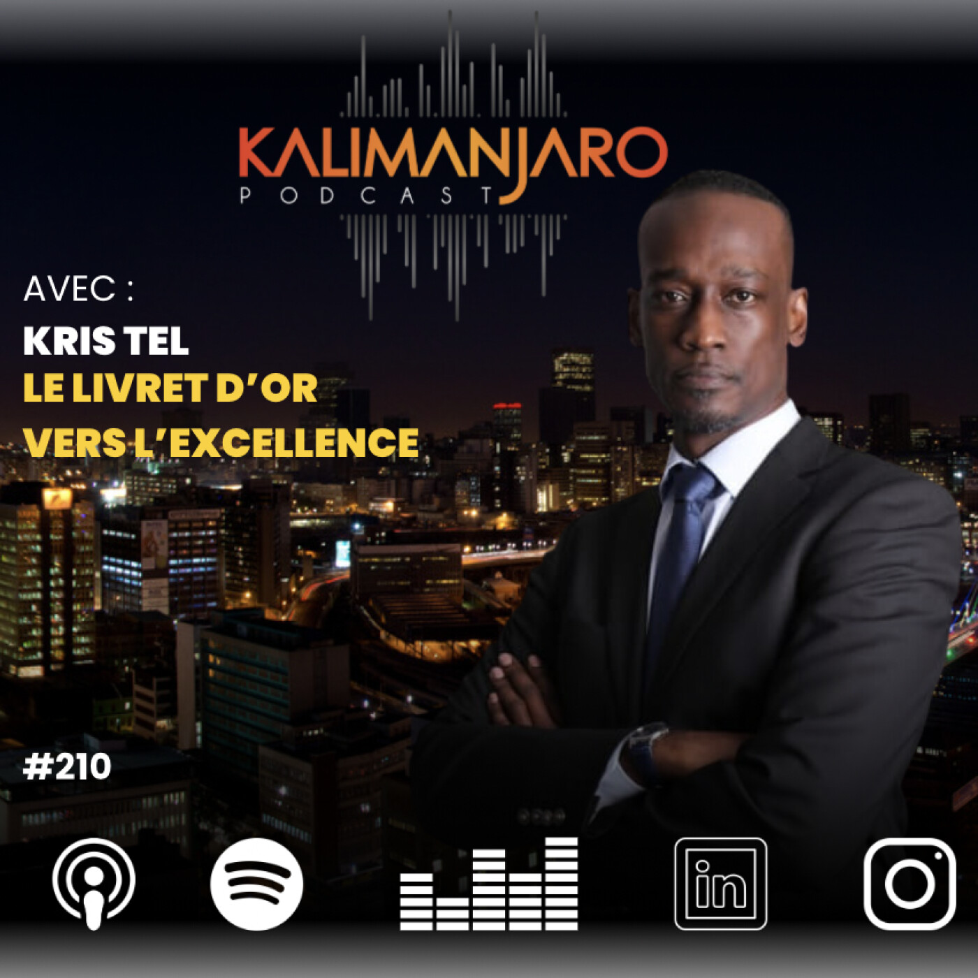 #211 : Kris TEL Le livret d'or vers l'excellence episode artwork