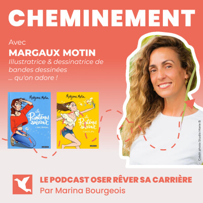 37. Margaux Motin. Un jour, on m'a dit "ose", ça a été le point de départ d'un long cheminement personnel... cover