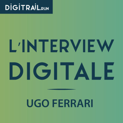 L'interview Digitale : Ugo Ferrari cover