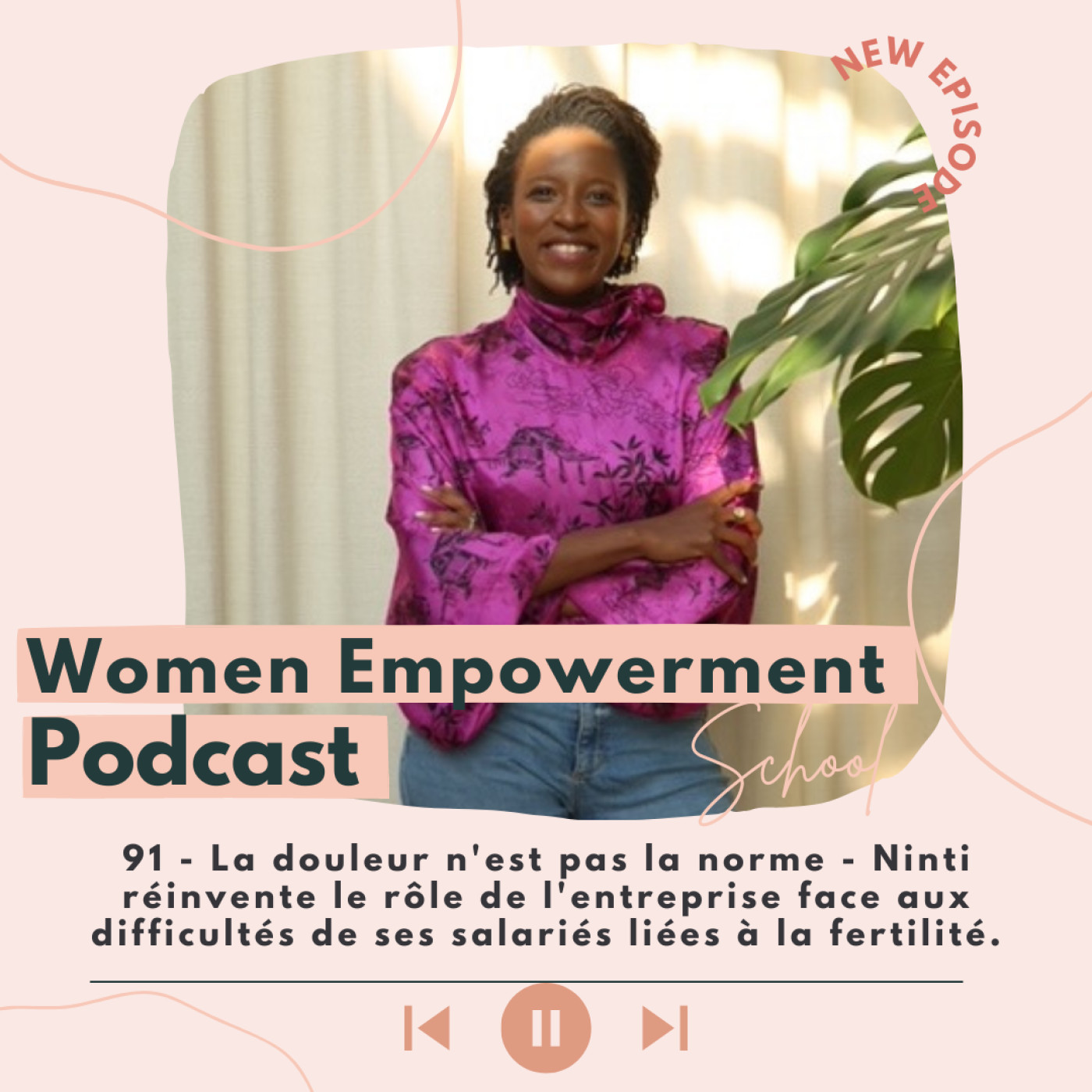 91. La douleur n'est pas la norme - Ninti réinvente le rôle de l'entreprise face aux difficultés de ses salariés liés à la fertilité. episode artwork