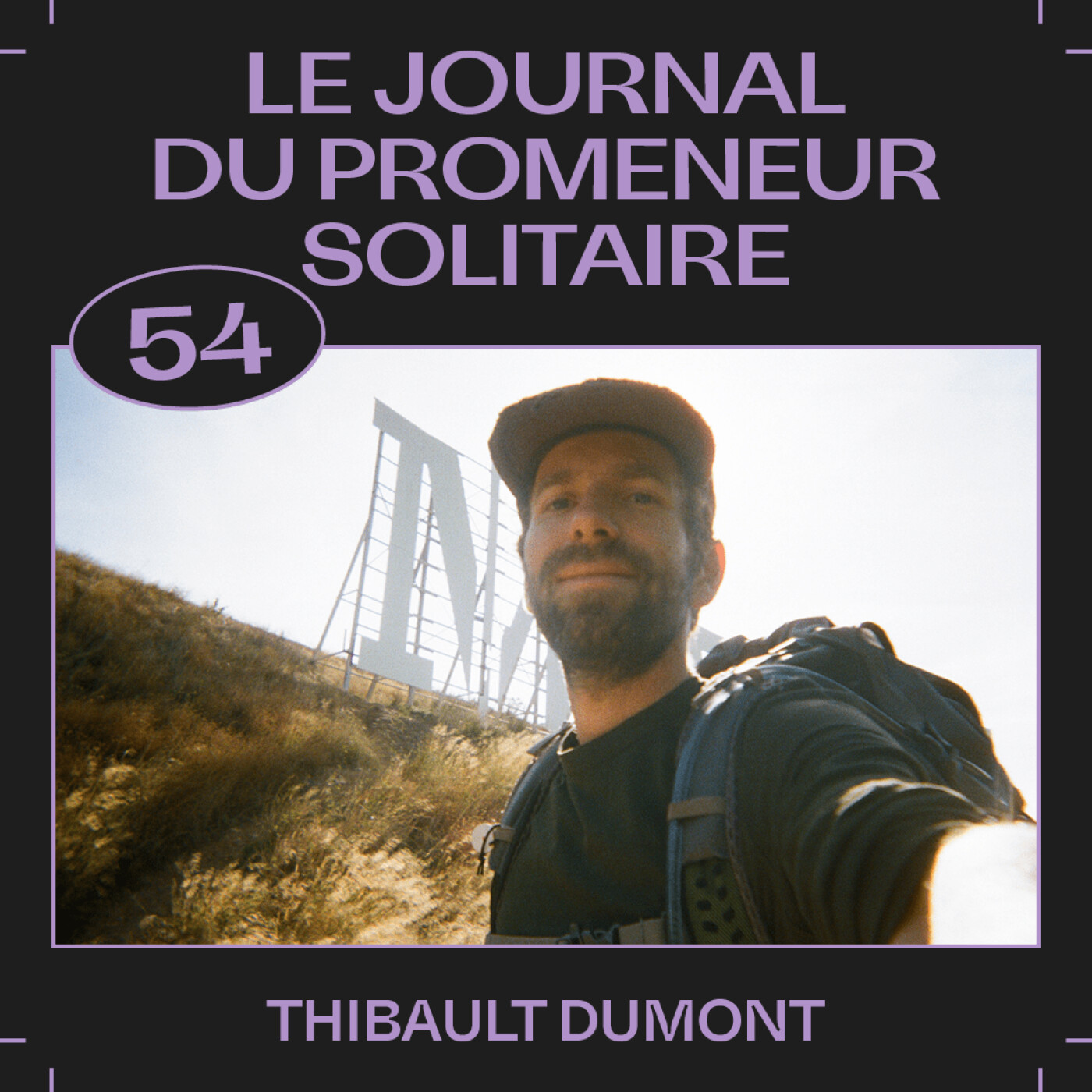 #54 â Le journal du promeneur solitaire, avec Thibault Dumont