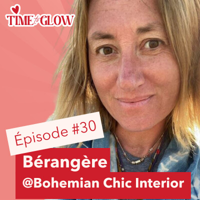 #30 Oser un nouveau chapitre : la success story de Bérangère @bohemian chic interior cover