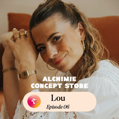 Episode 06 - Lou L'Alchimie cover