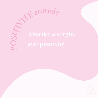 14. Aborder ses règles avec positivité cover