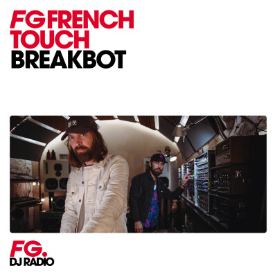 FG FRENCH TOUCH : BREAKBOT cover