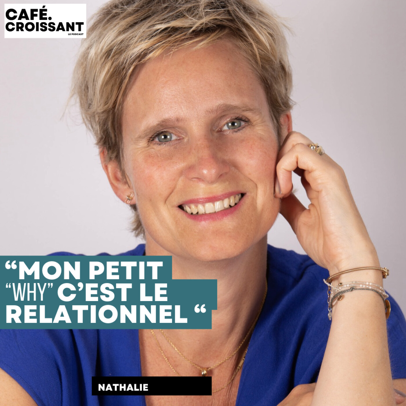 Nathalie – « Mon petit WHY c’est le relationnel “