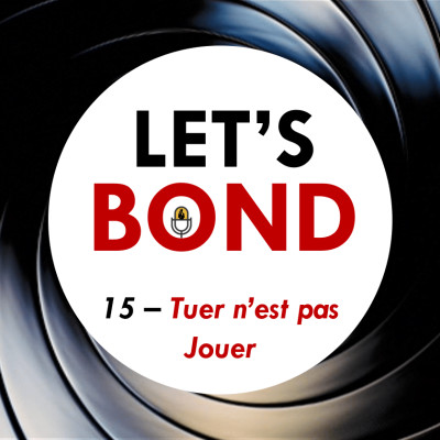 Épisode 15 - Tuer n'est pas Jouer / feat. Anissa Bouziane cover