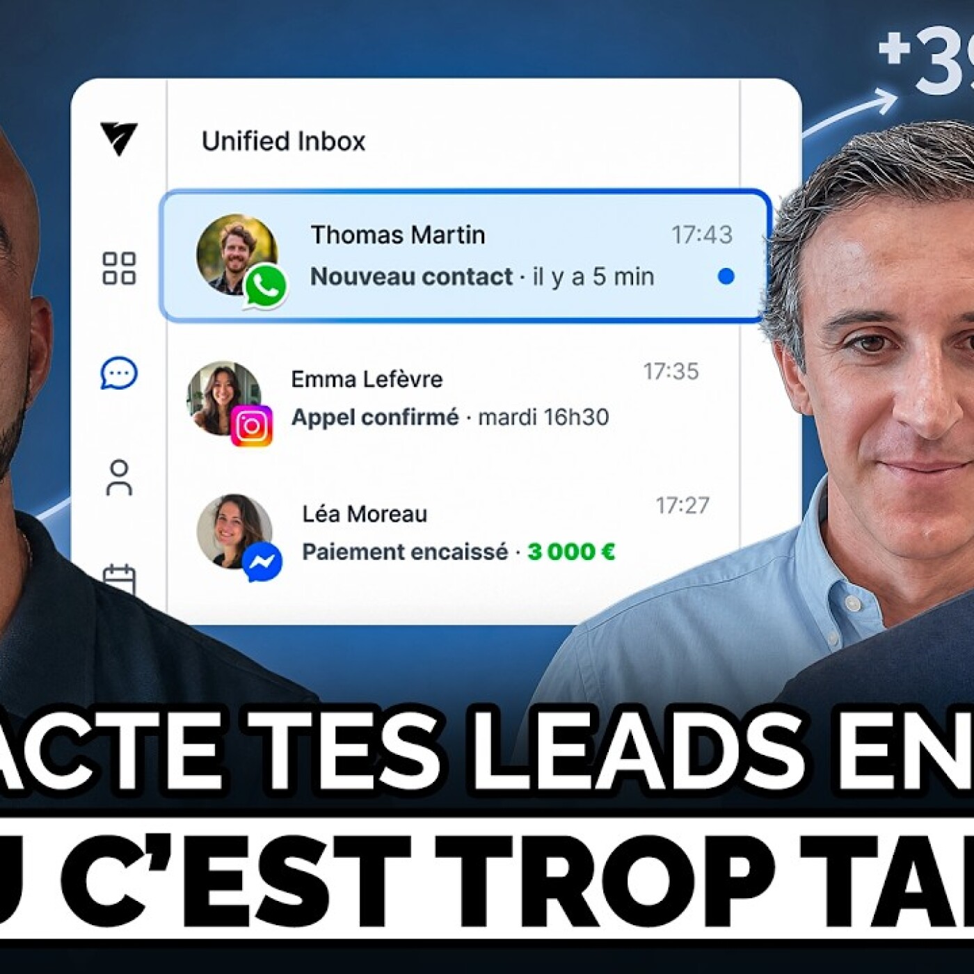 Encaisser sans Ban, Unifier toutes ses Conversations, le Piège de l'Offshore & Speed to Lead