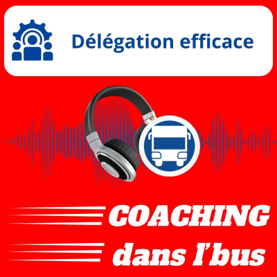 #038 - Délégation efficace cover