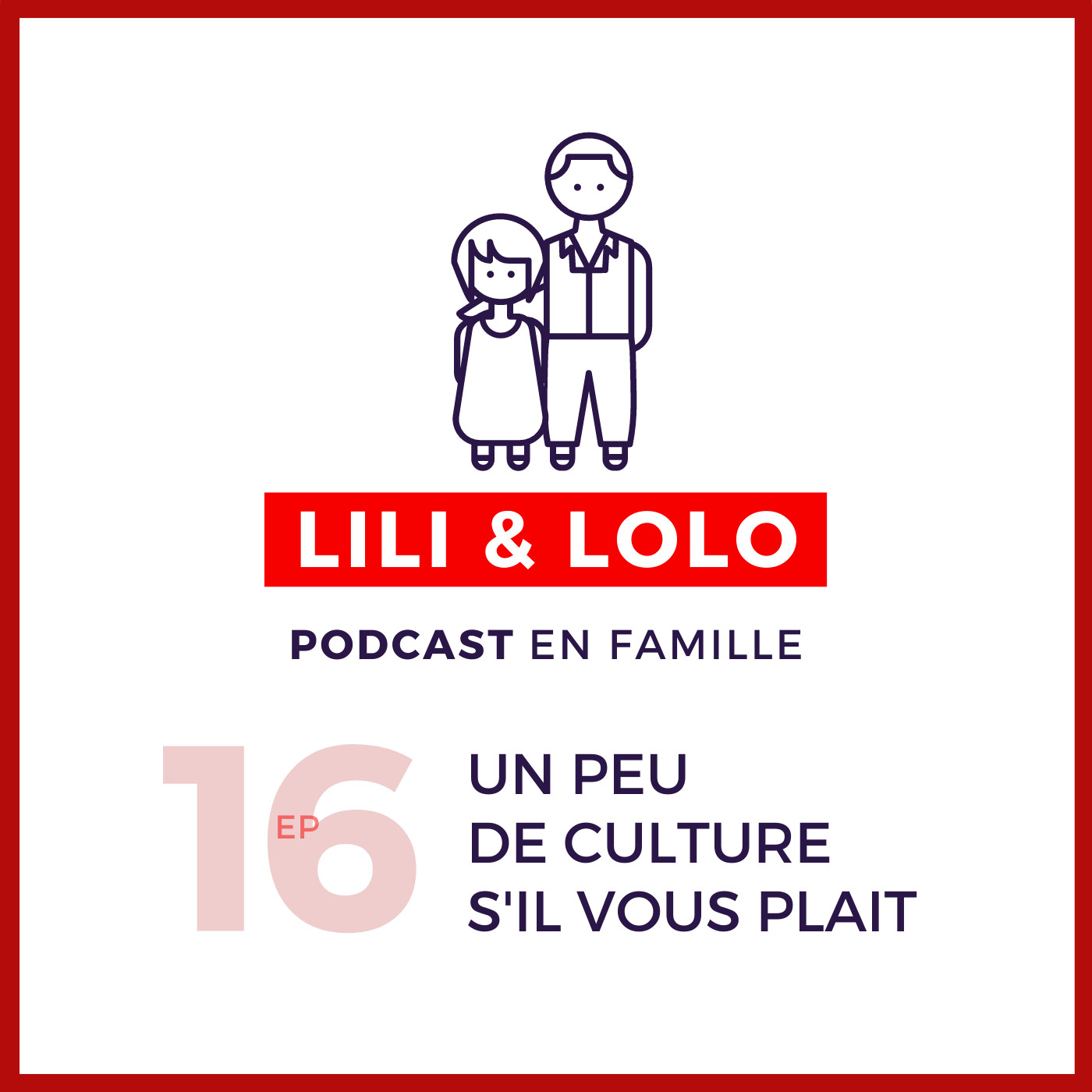 Un peu de culture, s'il vous plaît | Ep 16 episode artwork
