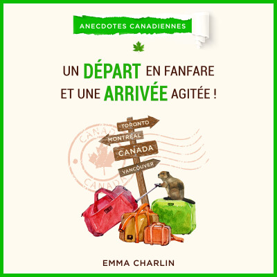 67. Anecdote canadienne - Formulaire d'impôt TD1 : ce que tout nouvel arrivant au Canada doit savoir ! cover
