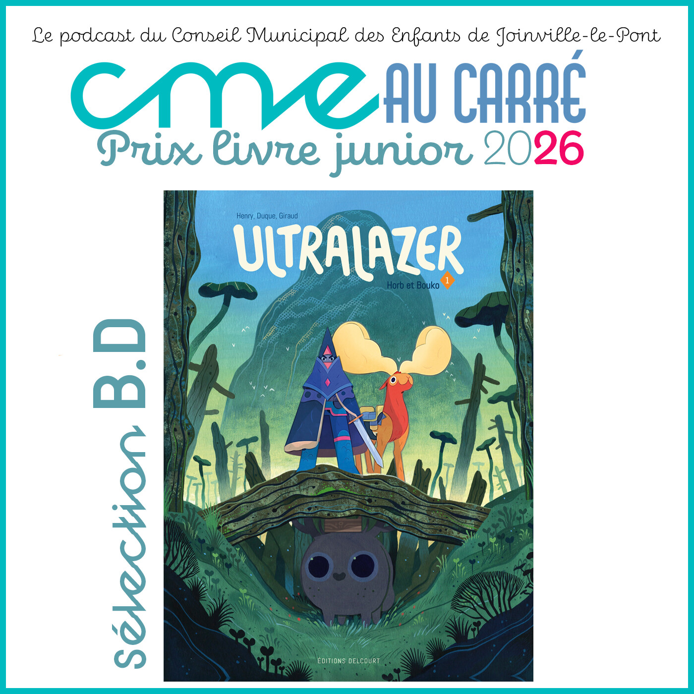 CME au carré - Des enfants et des livres 2026 - On nous parle du livre "Ultralazer tome 1" episode artwork