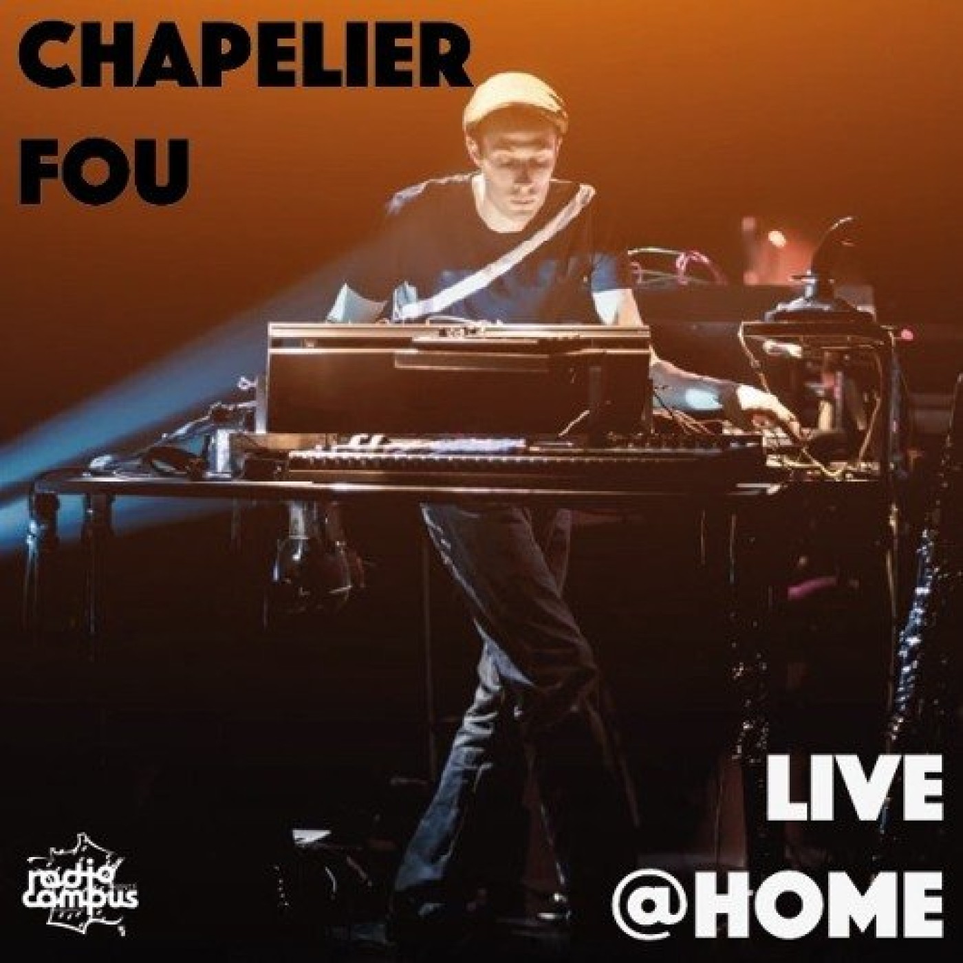 Chapelier Fou live @Home