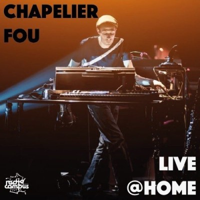 Chapelier Fou live @Home cover