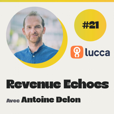 Comment Lucca a multiplié son ARR par 4 sans brûler les étapes avec Antoine Delon cover