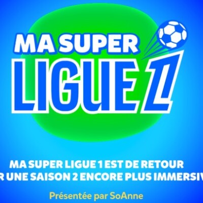 Interview de So Anne, la présentatrice de la  saison 2, le mag foot hebdo « Ma Super Ligue 1 cover