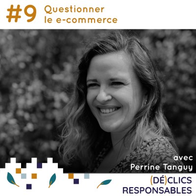 #9 Questionner le e-commerce - avec Perrine Tanguy cover