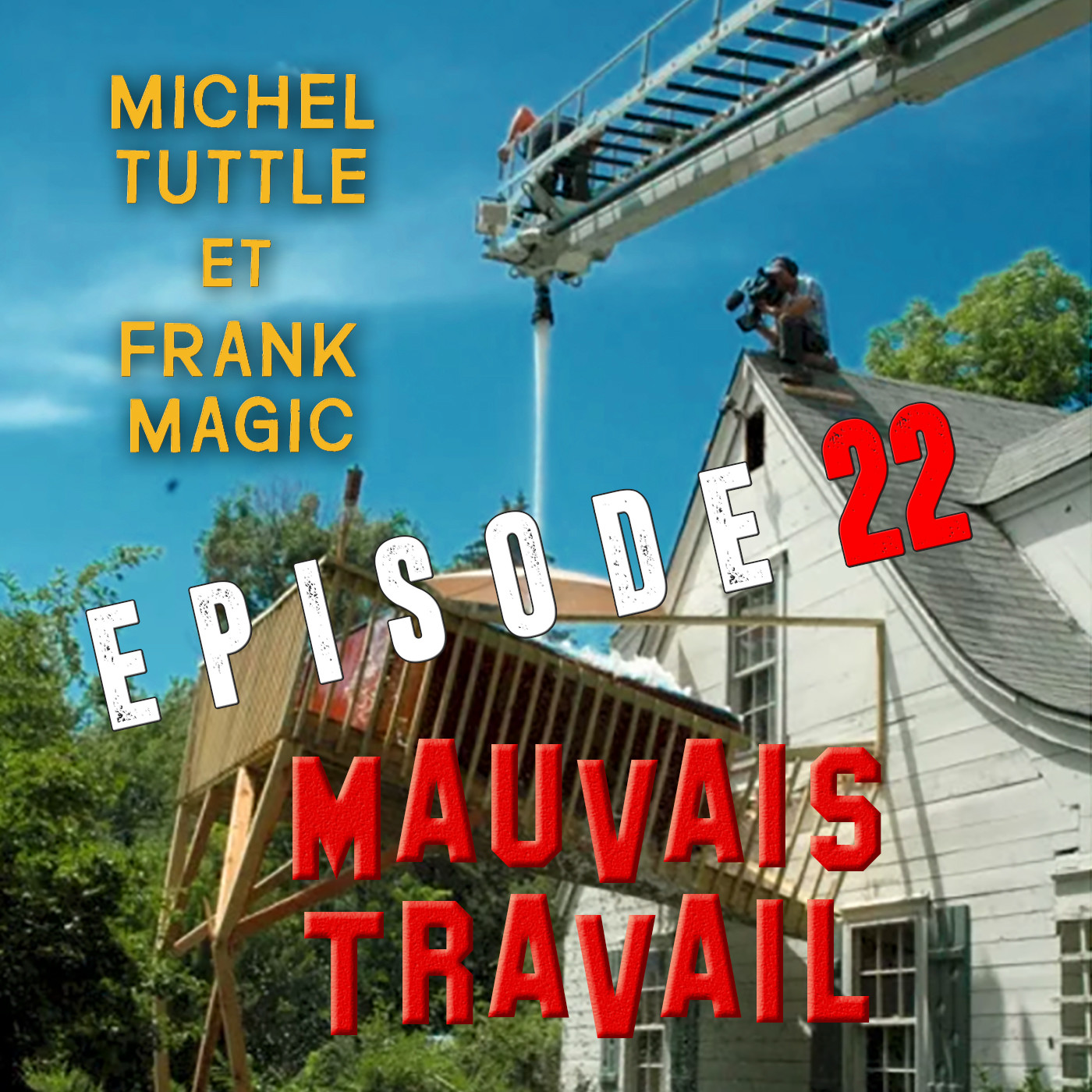 MAUVAIS TRAVAIL