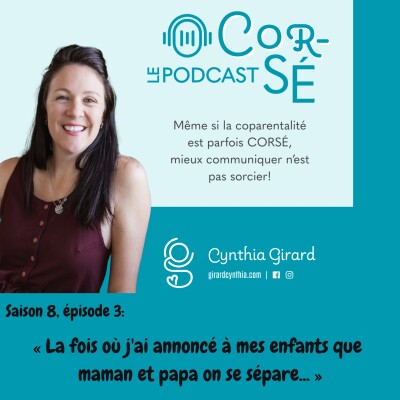 La fois où j'ai annoncé à mes enfants que maman et papa on se sépare... | S8-É3 cover