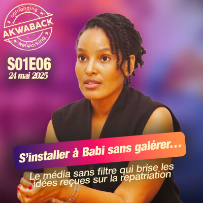 "S'installer à Babi sans galérer" avec Adeline Boror - Akwaback S01E06 cover
