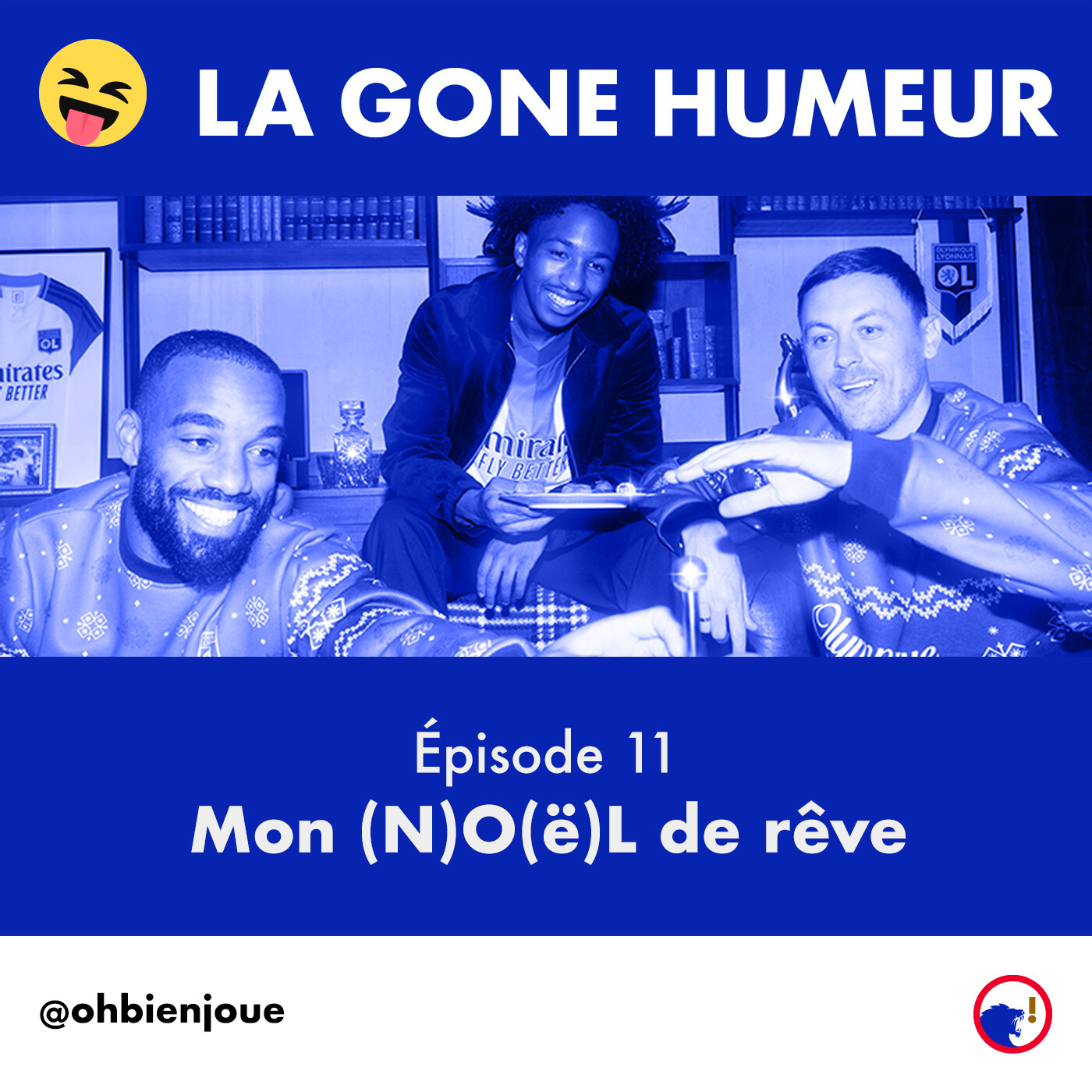 La Gone Humeur - Episode 11 - Mon (N)O(ë)L de rêve episode artwork