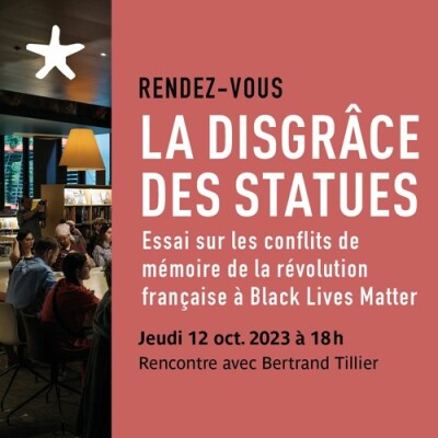 Les rendez-vous du salon de lecture - Rencontre avec Bertrand Tillier pour son livre "La Disgrâce des statues" cover