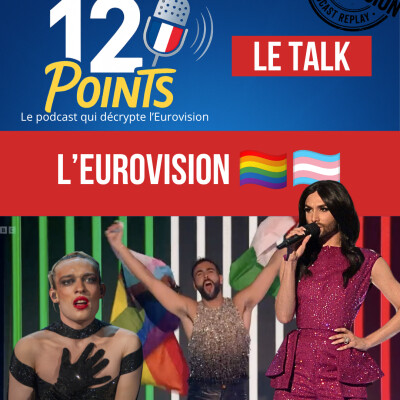 L’Eurovision LGBTQIA+ 🏳️‍🌈🏳️‍⚧️ (Rediff) cover