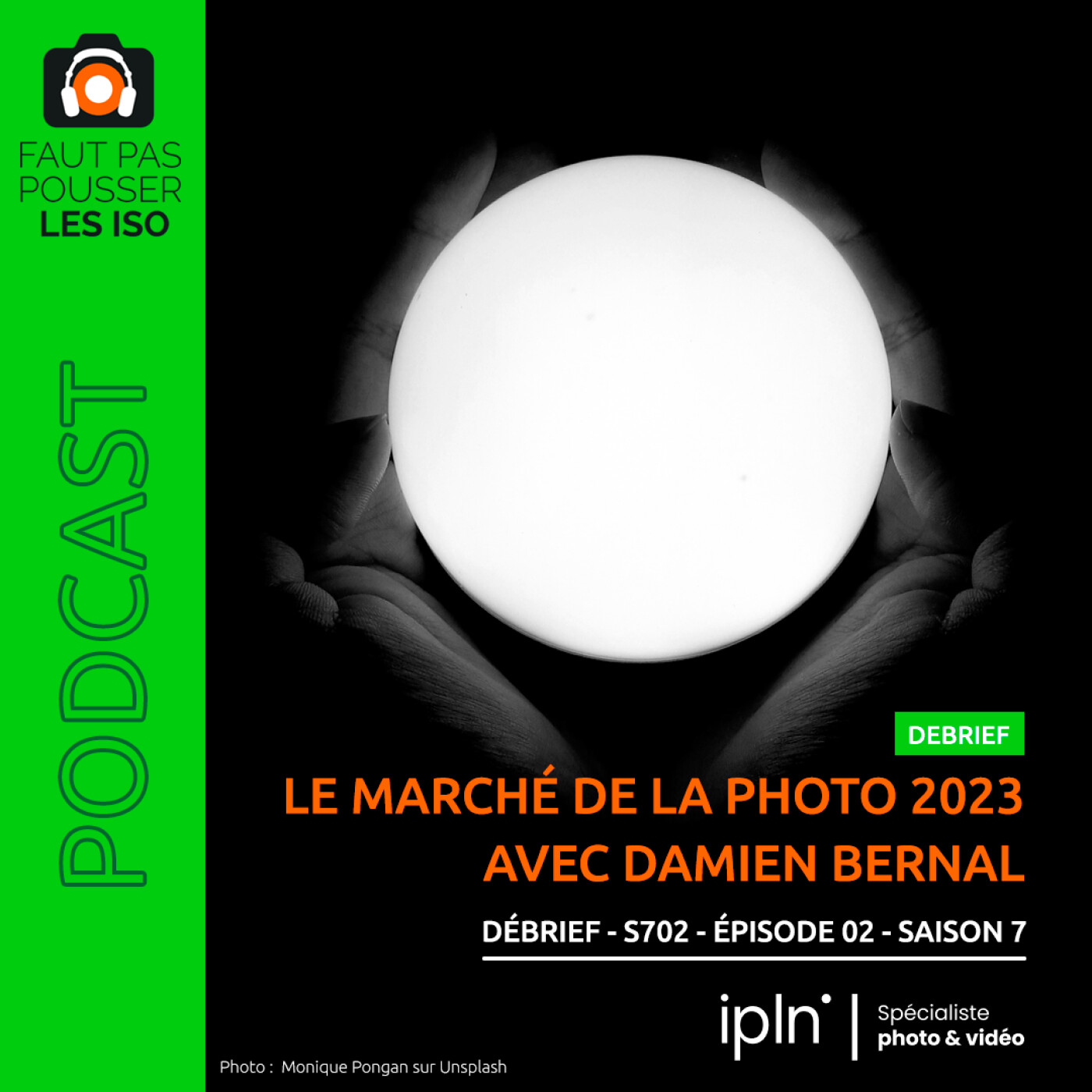 DÉBRIEF - S702 - Le marché de la photo en 2023 avec Damien Bernal
