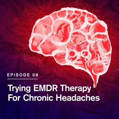 Trying EMDR Therapy for Chronic Headaches cover