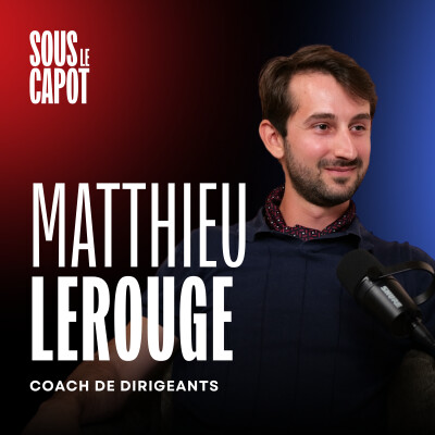 #4 - Matthieu Lerouge - Coach de dirigeants - Gérer les conflits entre associés cover