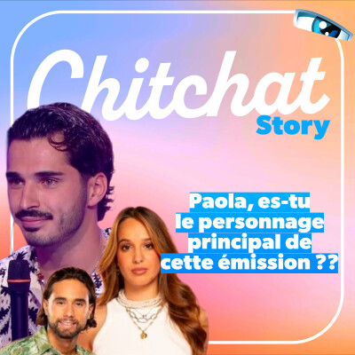 Paola, es-tu le personnage principal de cette émission ??!! • [React Secret Story 14 semaine 3 I Chitchat Story] cover