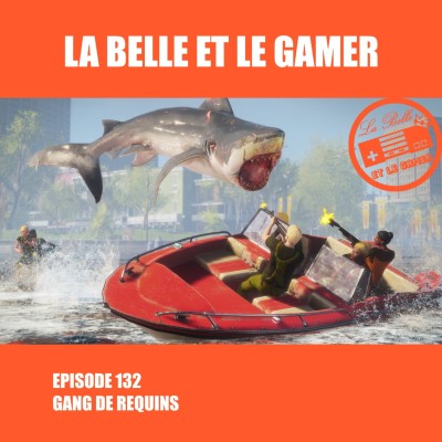 Episode 132: Gang de Requins cover