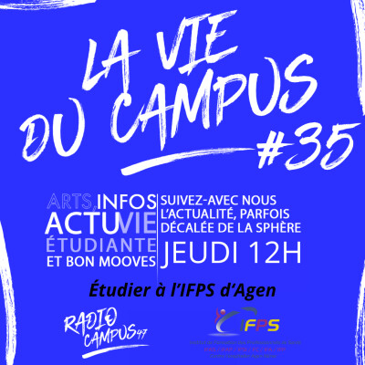 La Vie du Campus #35 - Étudier à l'IFPS d'Agen cover