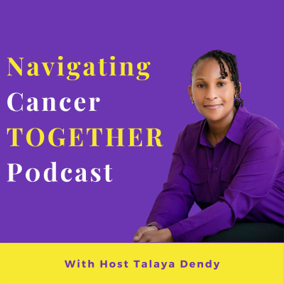 Introduction to Navigating Cancer TOGETHER with Talaya Dendy cover