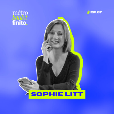 87. Après un arrêt, on ne revient jamais au travail comme avant - avec Sophie Litt cover