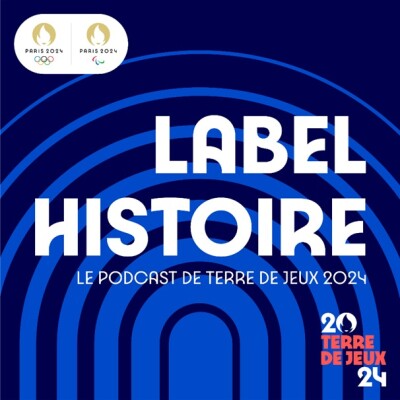Un Sport truck pour emmener les Jeux dans les quartiers prioritaires de Rennes – Podcast Label Histoire #21 cover
