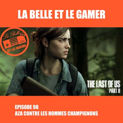 Episode 98: Aza contre les Hommes Champignons cover