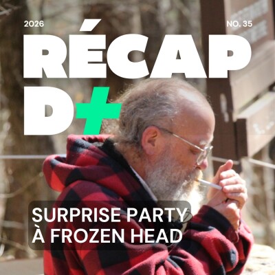 RÉCAP D+ #35 avec Paul Clément, Ferdinand Airault, Louise Serban-Penhoat et Antoine Thiriat cover