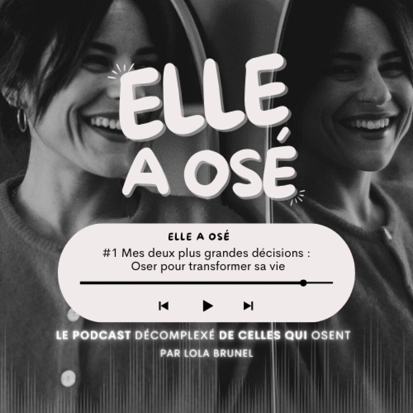 %231 Mes deux plus grandes décisions : Oser pour transformer sa vie !
