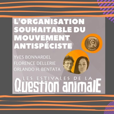 #4 L'organisation souhaitable de mouvement antispéciste cover